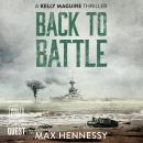 Back to Battle: Captain Kelly Maguire Trilogy Book 3 Audiobook