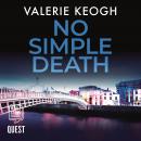 No Simple Death: The Dublin Murder Mysteries Book 1 Audiobook