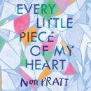 Every Little Piece of My Heart Audiobook