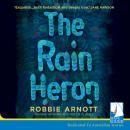 The Rain Heron Audiobook