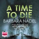 A Time to Die Audiobook