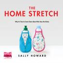 The Home Stretch Audiobook