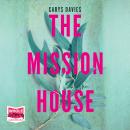 The Mission House Audiobook