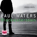 Blackwatertown Audiobook