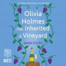 Olivia Holmes has Inherited a Vineyard Audiobook