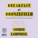 Breakfast at Bronzefield Audiobook