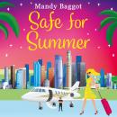 Safe for Summer Audiobook