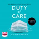 Cover of Duty of Care: One Doctor's Story of the Covid-19 Crisis