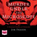 Murder Under the Microscope Audiobook