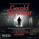 Crocodile Hunter, Gerald Seymour