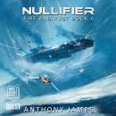 Nullifier: Fire and Rust Book 6