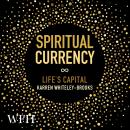 Spiritual Currency Audiobook