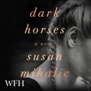 Dark Horses Audiobook
