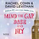 Mind the Gap, Dash & Lily Audiobook