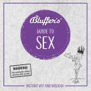 Bluffer's Guide to Sex: Instant Wit & Wisdom Audiobook