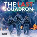 The Last Squadron Audiobook