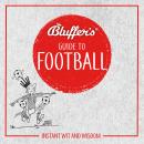 Bluffer's Guide to Football: Instant Wit & Wisdom Audiobook