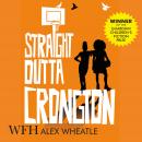 Straight Outta Crongton Audiobook