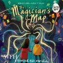 The Magician's Map: A Hoarder Hill Adventure Audiobook