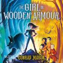 The Girl in Wooden Armour Audiobook