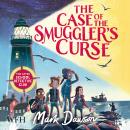 The Case of the Smuggler's Curse: The After School Detective Club - Book 1 Audiobook
