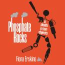 Phosphate Rocks Audiobook
