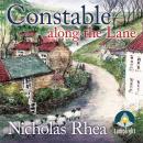 Constable Along the Lane: Constable Nick Mystery Book 7 Audiobook