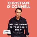 No One Listens to Your Dad's Show Audiobook