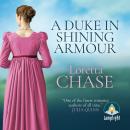 A Duke in Shining Armour: Difficult Dukes Book 1 Audiobook