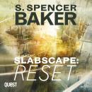 Slabscape: Reset: Slabscape Book 1 Audiobook