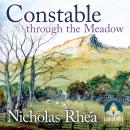 Constable Through the Meadow: Constable Nick Mystery Book 8 Audiobook