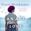 An Act of Love Audiobook