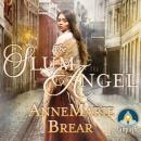 The Slum Angel Audiobook