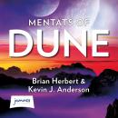 Dune: Mentats of Dune: The Schools of Dune Book 2 Audiobook