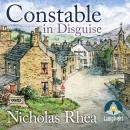 Constable in Disguise: Constable Nick Mystery Book 9 Audiobook