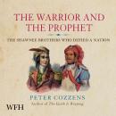 Warrior and the Prophet, Peter Cozzens