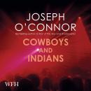 Cowboys and Indians Audiobook