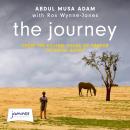 The Journey: The boy who lost everything... and the horses who saved him Audiobook