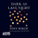 Dark As Last Night Audiobook