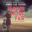 Murder Most Fair: A Verity Kent Mystery, Book 5 Audiobook