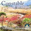 Constable Among the Heather: Constable Nick Mystery Book 10 Audiobook