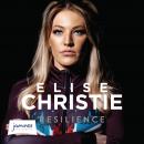 Elise Christie: Resilience: Resilience Audiobook