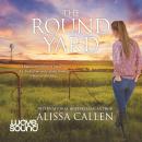 The Round Yard Audiobook