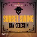 Sunset Swing: City Blues Quartet, Book 4 Audiobook