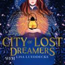The City of Lost Dreamers Audiobook