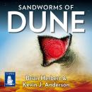 Sandworms of Dune: DUNE Book 8 Audiobook
