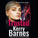 Trusted: A gripping, edge-of-your-seat, gangland thriller. Audiobook
