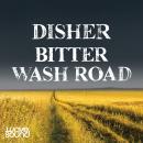 Bitter Wash Road Audiobook