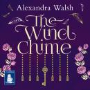 The Wind Chime: Timeshift Victorian Mysteries Book 1 Audiobook