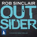 Outsider: The Ryker Returns Thrillers Book 3 Audiobook
